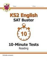 KS2 English SAT Buster 10-Minute Tests: Reading - Book 1 (for the tests in 2018 and beyond) Cgp Books