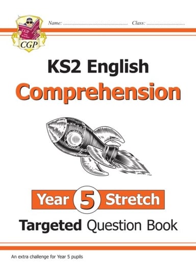 KS2 English Targeted Question Book: Challenging Comprehension - Year 5 Stretch (with Answers) Opracowanie zbiorowe