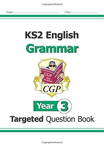 KS2 English Targeted Question Book: Grammar - Year 3 Cgp Books