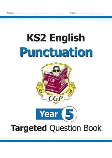 KS2 English Targeted Question Book: Punctuation - Year 5 Cgp Books