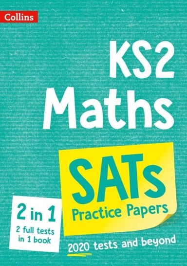 KS2 Maths SATs Practice Papers: For the 2021 Tests Opracowanie zbiorowe