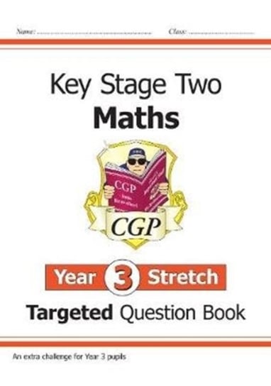 KS2 Maths Targeted Question Book: Challenging Maths - Year 3 Stretch Opracowanie zbiorowe