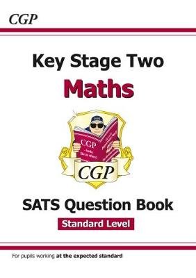 KS2 Maths Targeted SATS Question Book - Standard Level (for tests in 2018 and beyond) Cgp Books