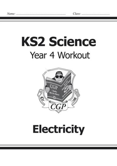 KS2 Science Year Four Workout: Electricity Cgp Books