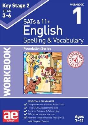 KS2 Spelling & Vocabulary Workbook 1 Curran Stephen C., Vokes Warren J.