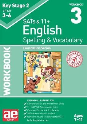 KS2 Spelling & Vocabulary Workbook 3 Curran Stephen C., Vokes Warren J.