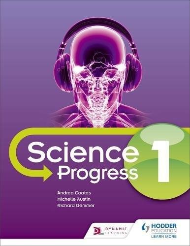 KS3 Science Progress Student Book 1 Andrea Coates