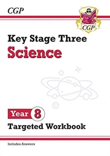 KS3 Science Year 8 Targeted Workbook (with answers) Opracowanie zbiorowe