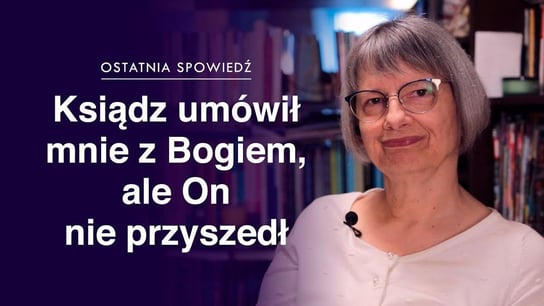 Ksiądz umówił mnie z Bogiem, a on nie przyszedł - Idź Pod Prąd Nowości - podcast Opracowanie zbiorowe