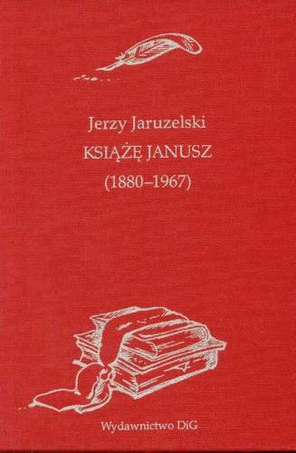 Książę Janusz (1880-1967) Jaruzelski Jerzy
