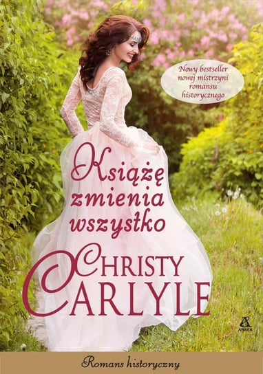 Książę zmienia wszystko Carlye Christy