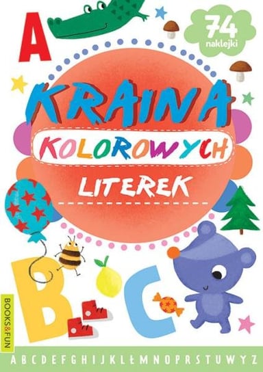 Książeczka Kraina kolorowych literek Books and fun Books And Fun