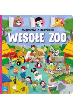 Książeczka z okienkami. Wesołe ZOO Bator Agnieszka