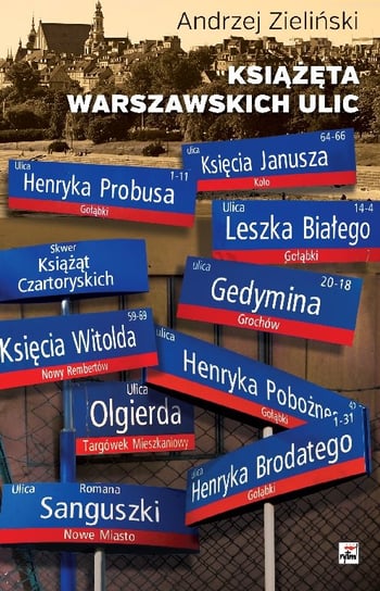 Książęta warszawskich ulic Zieliński Andrzej