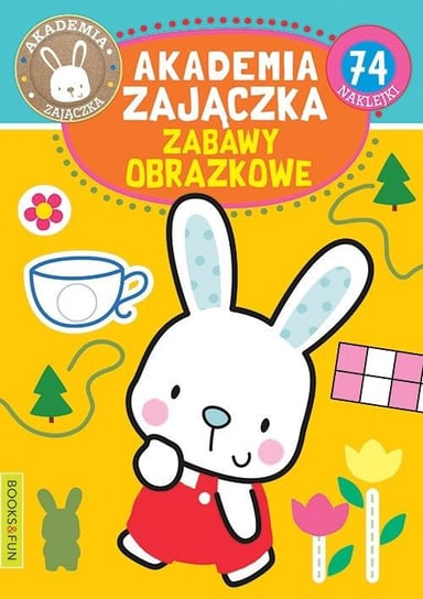 Książka Akademia Zajączka. Zabawy obrazkowe. Books and fun Books And Fun