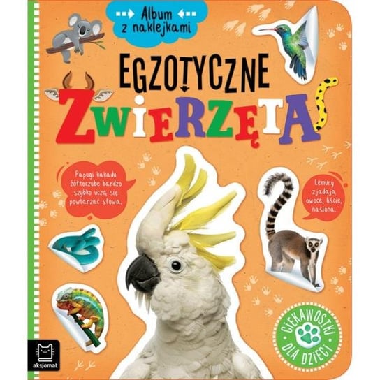 Książka Album Z Naklejkami. Egzotyczne Zwierzęta. Ciekawostki Dla Dzieci Inna marka