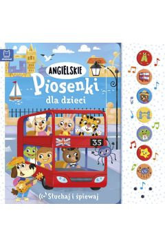 Książka Angielskie piosenki dla dzieci. Słuchaj i śpiewaj Inna marka