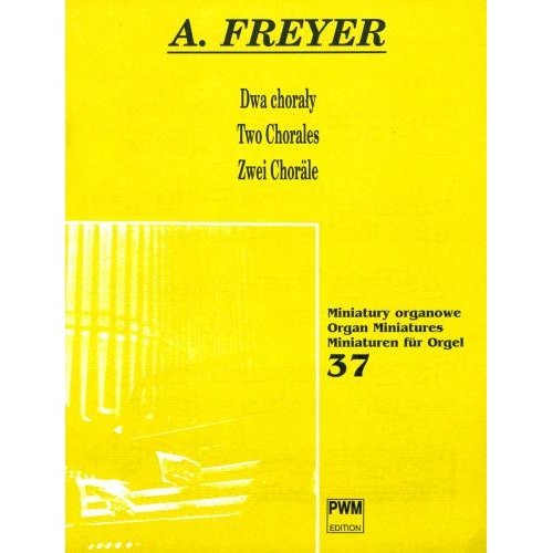 Książka Dwa chorały MO 37, A.Freyer PWM