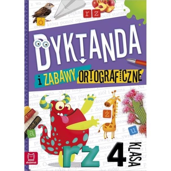 Książka Dyktanda i zabawy ortograficzne kl.4 Aksjomat