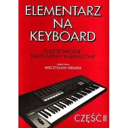 Książka Elementarz na Keyboard cz.2 M. Niemira/GAMA Gama