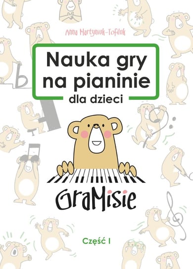 Książka GraMisie kurs na pianino keyboard/GraMisie GraMisie
