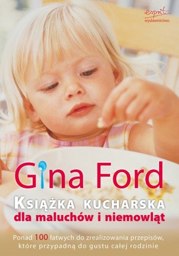 Książka kucharska dla maluchów i niemowląt Ford Gina