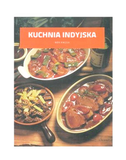 książka "Kuchnia indyjska" - Marta Orłowska Orłowska Marta
