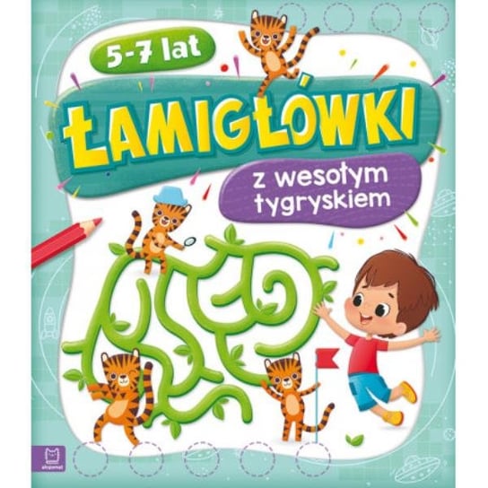 Książka Łamigłówki z wesołym tygryskiem 5-7 lat. Aksjomat