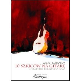KSIĄŻKA - Marek Pasieczny - 10 Szkiców na gitarę Euterpe