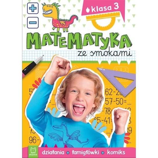 Książka Matematyka Ze Smokami. Klasa 3. Działania, Łamigłówki, Komiks Inna marka