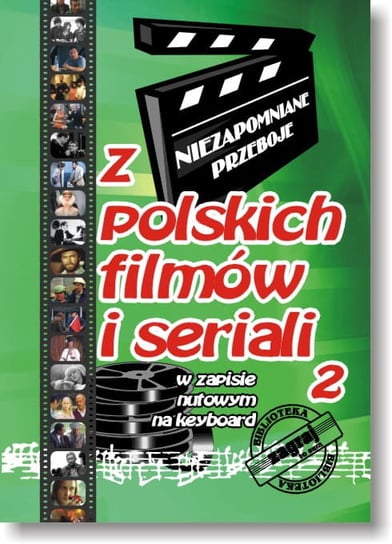 Książka Niezapomniane Przeboje z Polskich Filmów i Seriali cz.2 Studio Bis