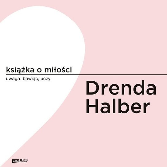Książka o miłości - audiobook Halber Małgorzata, Drenda Olga