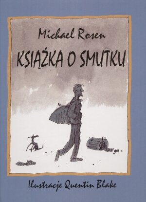 Książka o smutku Rosen Michael