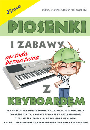 Książka Piosenki i Zabawy z Keyboardem/ABSONIC ABSONIC