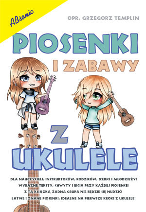 Książka Piosenki i zabawy z ukulele/ABSONIC ABSONIC