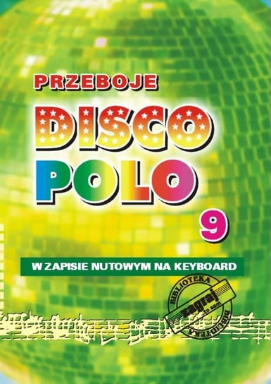 Książka Przeboje DISCO POLO cz. 9/STUDIO BIS Studio Bis