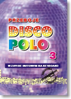 Książka Przeboje DISCO POLO część 3/STUDIO BIS Studio Bis