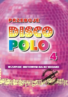 Książka Przeboje DISCO POLO część 4/STUDIO BIS Studio Bis