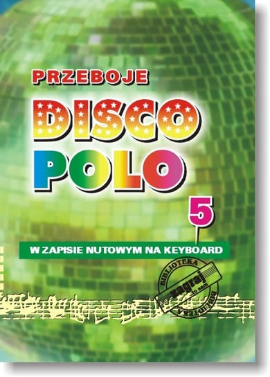 Książka Przeboje DISCO POLO część 5/STUDIO BIS Studio Bis