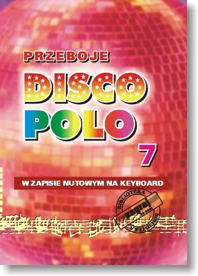 Książka Przeboje DISCO POLO część 7/STUDIO BIS Studio Bis