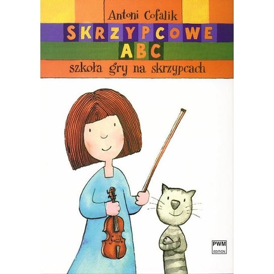 Książka - Skrzypcowe ABC - Szkoła gry na Skrzypcach Cofalik A. część I i II/PWM PWM
