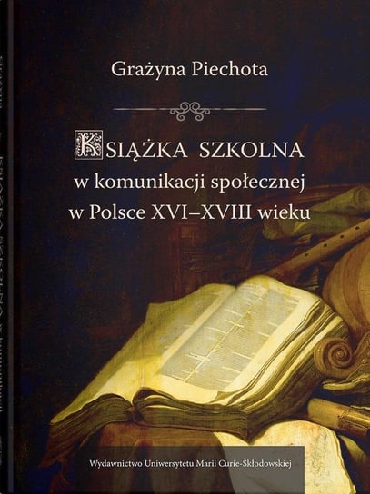Książka szkolna w komunikacji spolecznej w Polsce Wydawnictwo UMCS