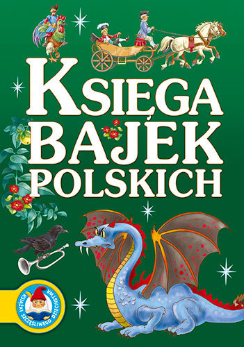Księga bajek polskich Siejnicki Jan Krzysztof
