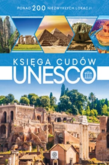 Księga cudów UNESCO Opracowanie zbiorowe
