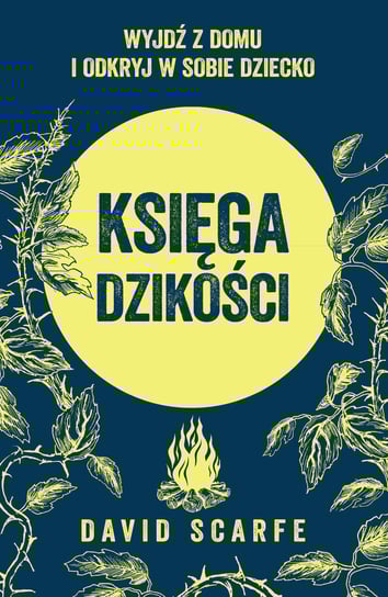 Księga dzikości Scarfe David