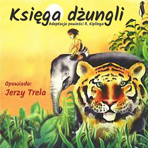 Księga dżungli Jerzy Trela