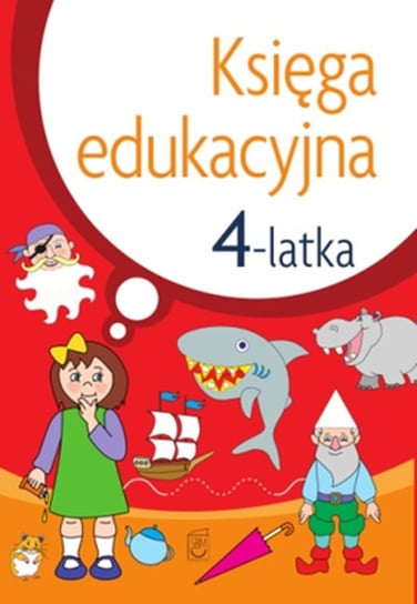 Księga edukacyjna 4-latka Śniarowska Julia