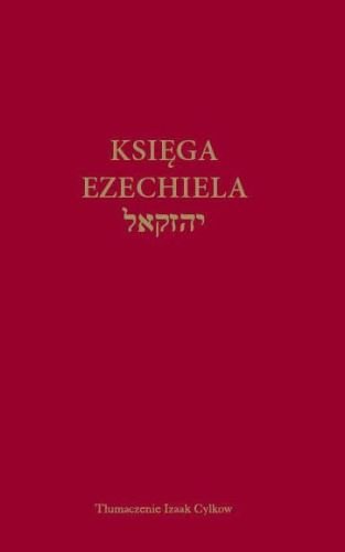 Księga Ezechiela Opracowanie zbiorowe