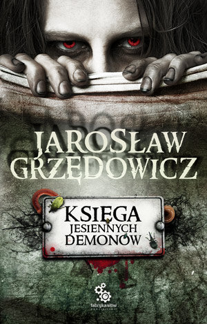 Księga jesiennych demonów Grzędowicz Jarosław