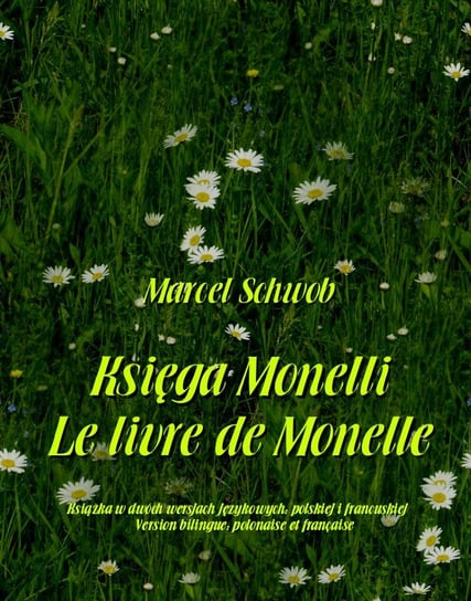 Księga Monelli. Le livre de Monelle Schwob Marcel
